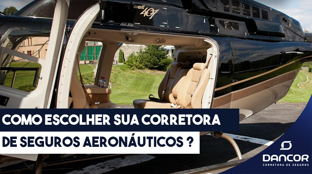 Como Escolher Sua Corretora de Seguros Aeronáuticos ?