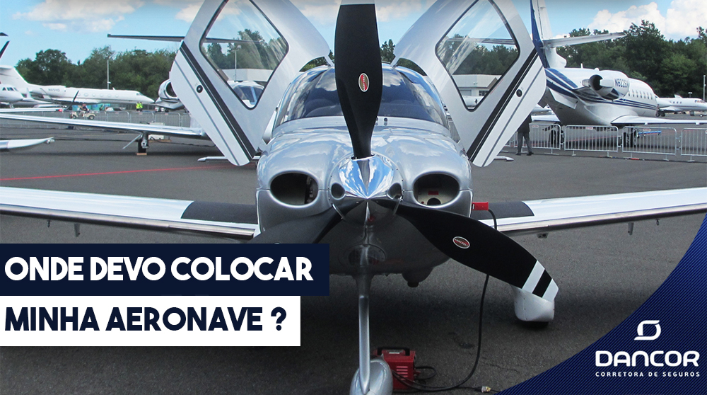 Onde Devo Colocar Minha Aeronave ?