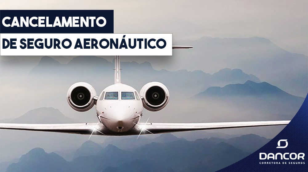 cancelamento-de-seguro-aeronautico