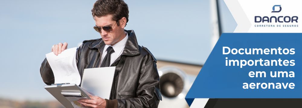 Documentos que não podem faltar aeronave - Dancor