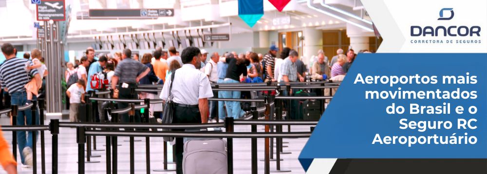 Aeroportos mais movimentados do Brasil - Dancor